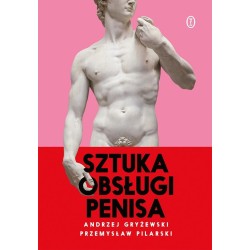 Sztuka obsługi penisa