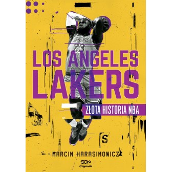 Zdjęcie okładki Los Angeles Lakers. Złota historia NBA. Wydanie II w księgarni sportowej Labotiga