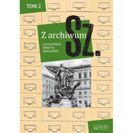 Z archiwum Sz. T. 2