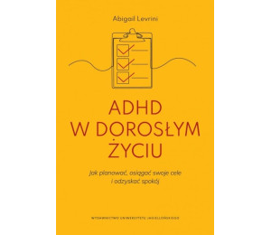 ADHD w dorosłym życiu