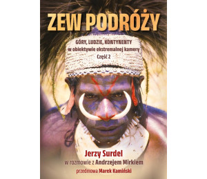 Zew podróży. Góry, ludzie, kontynenty w obiektywie