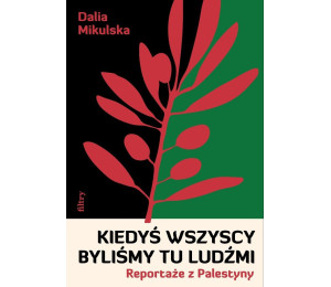Kiedyś wszyscy byliśmy tu ludźmi