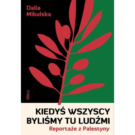 Kiedyś wszyscy byliśmy tu ludźmi