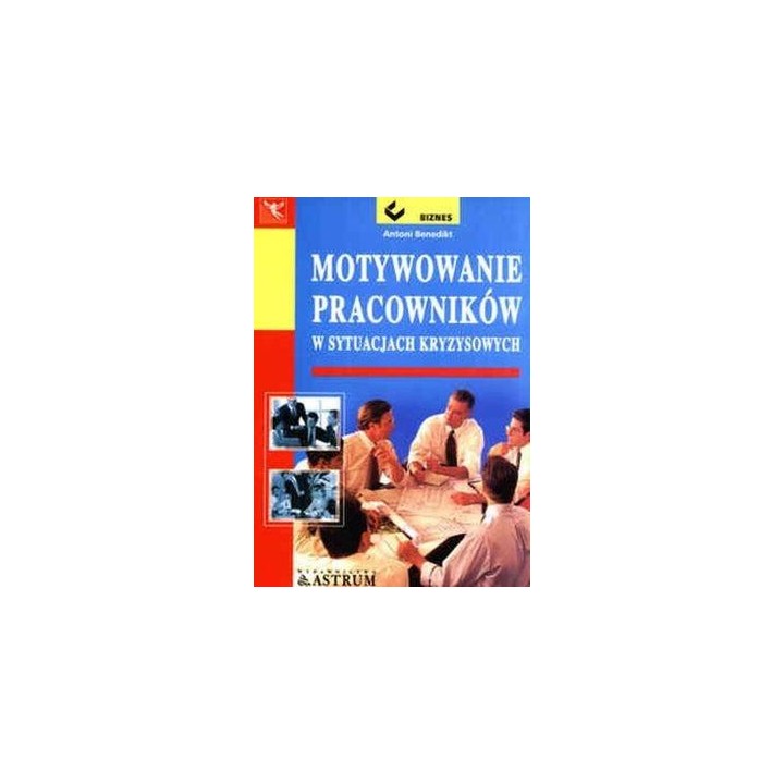 Motywowanie pracowników