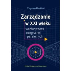 Zarządzanie w XXI wieku według teorii..