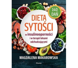 Dieta sytości w insulinooporności i w terapii..