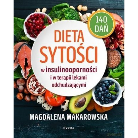 Dieta sytości w insulinooporności i w terapii..