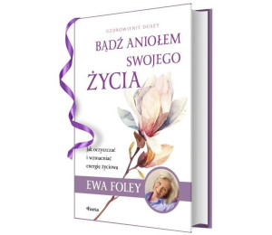 Bądź aniołem swojego życia