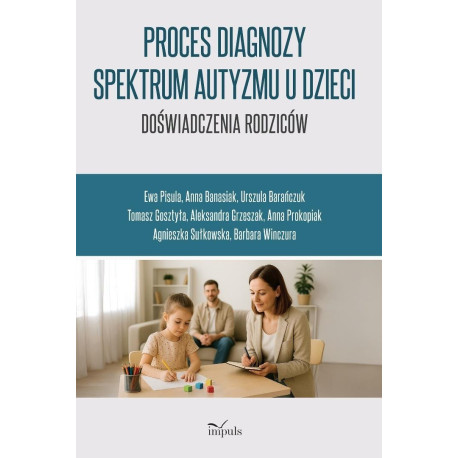Proces diagnozy spektrum autyzmu u dzieci