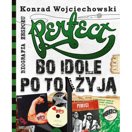 Perfect. Bo idole po to żyją