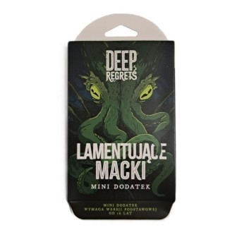 Deep Regrets Lamentujące Macki
