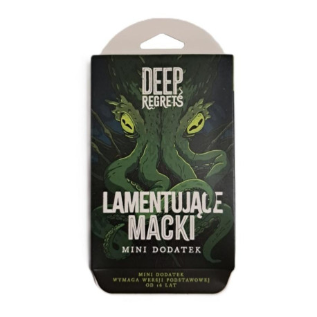 Deep Regrets Lamentujące Macki