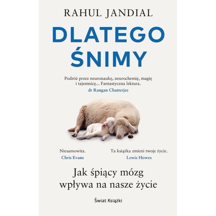 Dlatego śnimy. Jak śpiący mózg wpływa na nasze życ