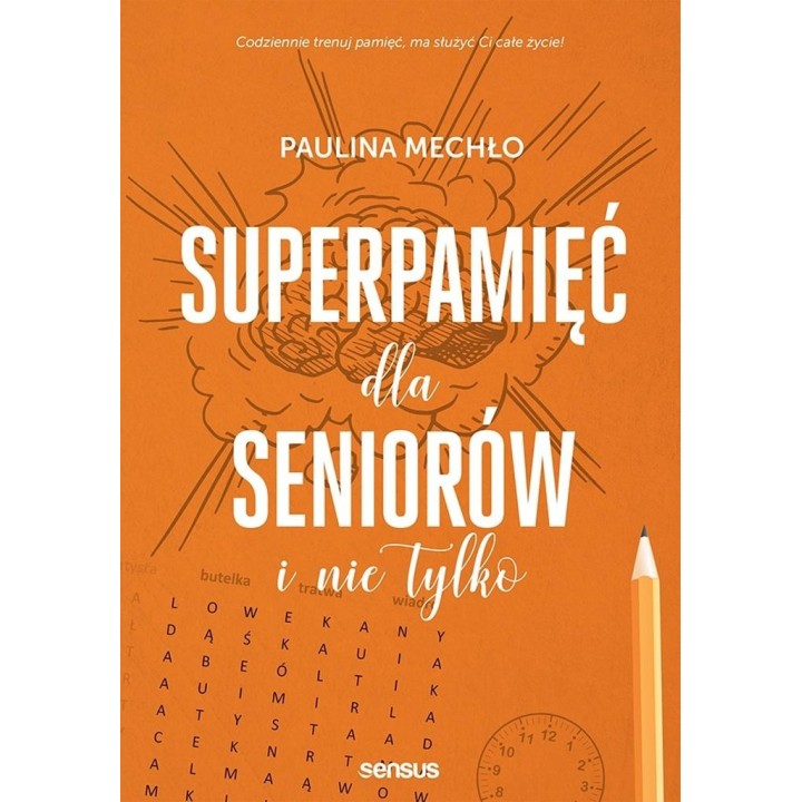 Superpamięć dla seniorów i nie tylko