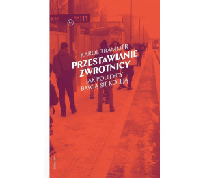 Przestawianie zwrotnicy