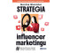 Strategia influencer marketingu