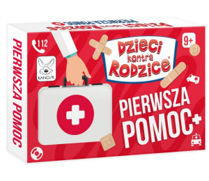 Dzieci kontra Rodzice. Pierwsza Pomoc
