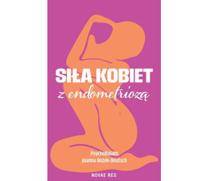 Siła kobiet z endometriozą