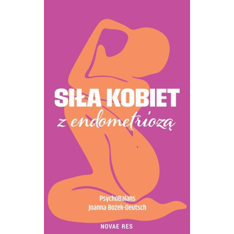 Siła kobiet z endometriozą