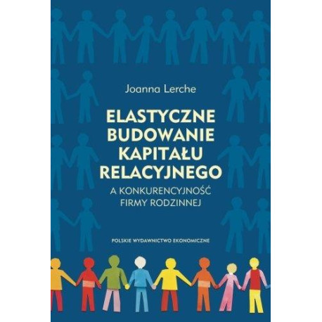 Elastyczne budowanie kapitału relacyjnego..