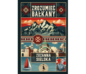 Zrozuemieć Bałkany