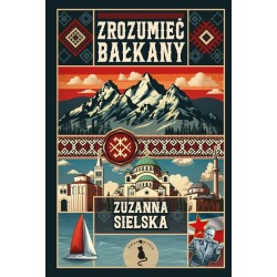 Zrozumieć Bałkany