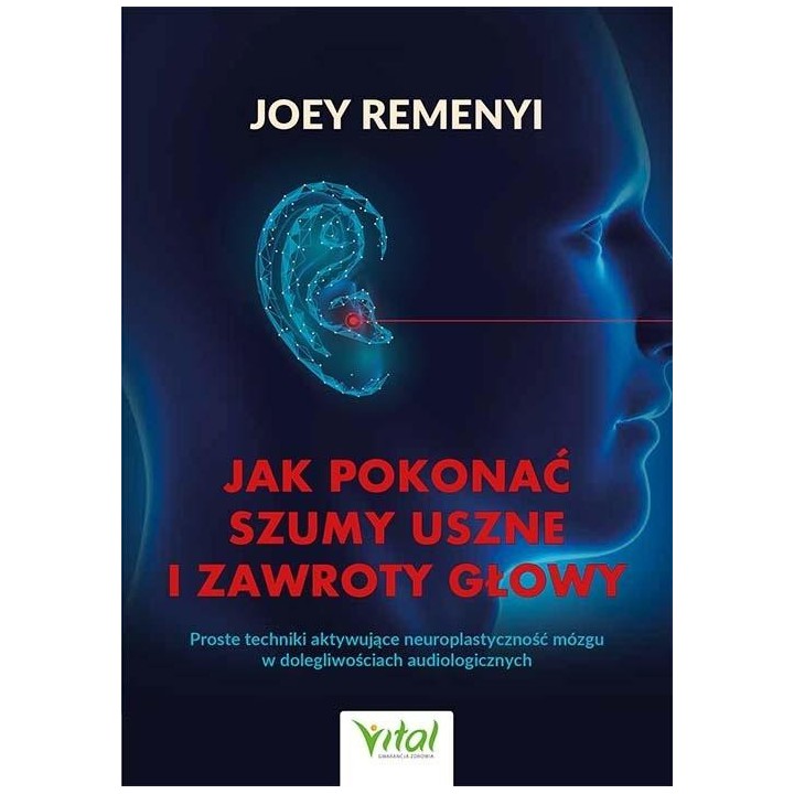 Jak pokonać szumy uszne i zawroty głowy