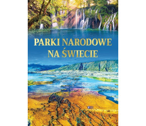 Parki narodowe na świecie