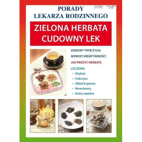 Porady Lekarza Rodzinnego. Zielona herbata