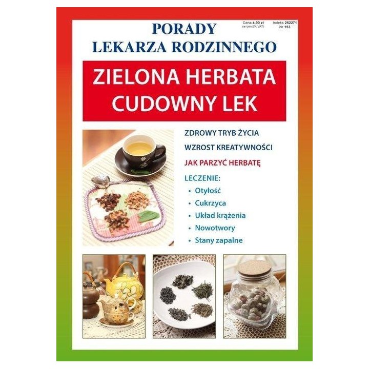 Porady Lekarza Rodzinnego. Zielona herbata
