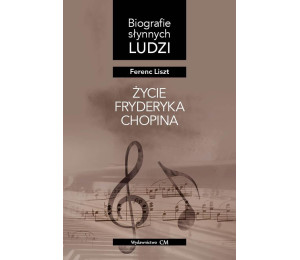 Życie Fryderyka Chopina