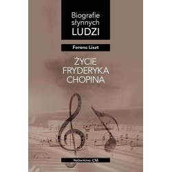 Życie Fryderyka Chopina