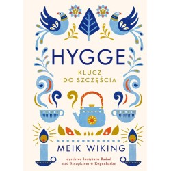 Hygge. Klucz do szczęścia