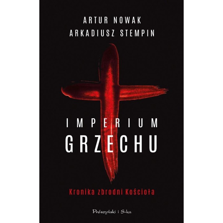 Imperium grzechu Kronika zbrodni Kościoła