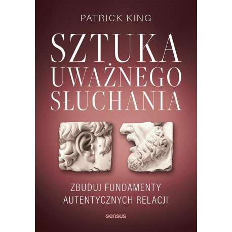 Sztuka uważnego słuchania