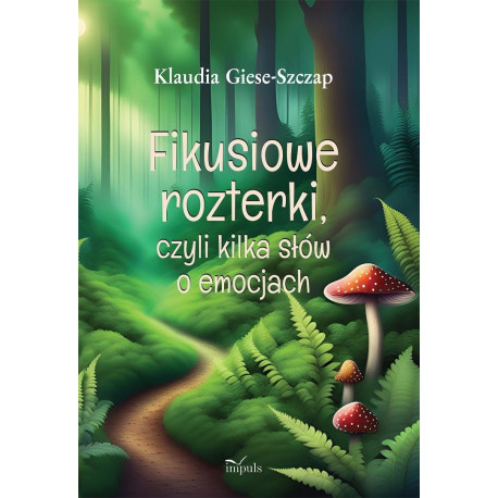 Fikusiowe rozterki, czyli kilka słów o emocjach