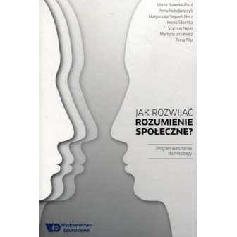 Jak rozwijać rozumienie społeczne?