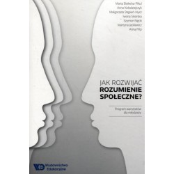 Jak rozwijać rozumienie społeczne?