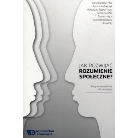 Jak rozwijać rozumienie społeczne?