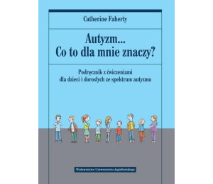 Autyzm... Co to dla mnie znaczy?