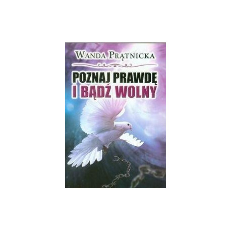 Poznaj prawdę i bądź wolny