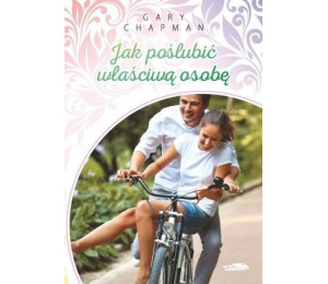 Jak poślubić właściwą osobę