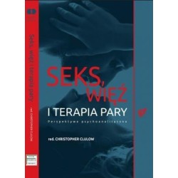 Seks, więź i terapia pary