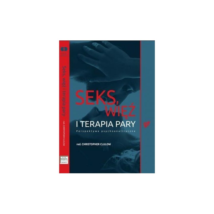 Seks, więź i terapia pary