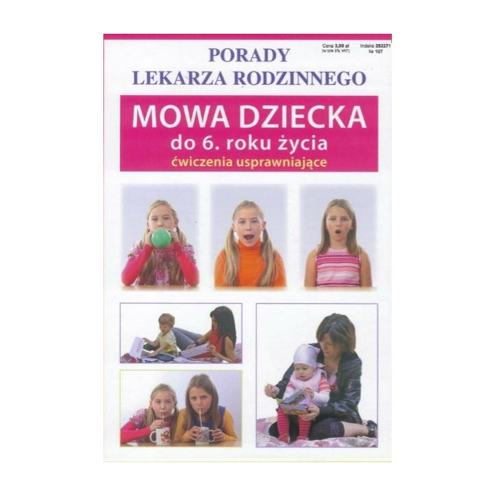Porady lek. rodzinnego. Mowa dziecka do 6. roku..