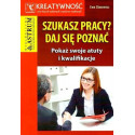 Szukasz pracy? Daj się poznać