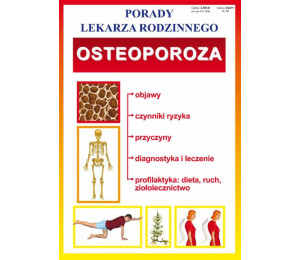 Porady lek. rodzinnego. Osteoporoza nr 104