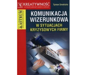Komunikacja wizerunkowa w sytuacjach...