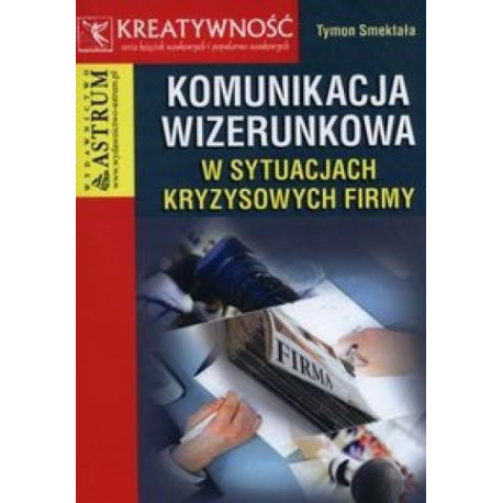 Komunikacja wizerunkowa w sytuacjach...
