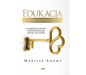 Edukacja, która zmienia życie